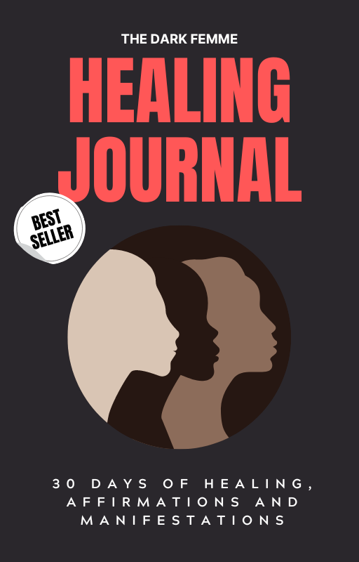 The Dark Femme Healing Journal